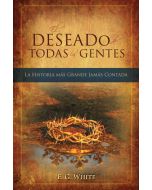 El Deseado de Todas las Gentes (The Desire of Ages - Spanish)