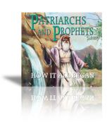 Patriarchs and Prophets on MP3 (2 MP3 CDs)