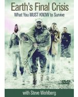 **OUT OF STOCK** Earth's Final Crisis: What You Must Know to Survive DVD