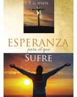 Esperanza para el que Sufre - El camino a Cristo (Hope for the Hurting Steps to Christ - Spanish)