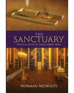 The Sanctuary: Practical Living in the Judgment Hour (Hardback)