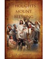 Thoughts from the Mount of Blessing - E. G. White