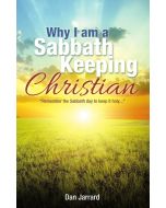 Why I am a Sabbath Keeping Christian