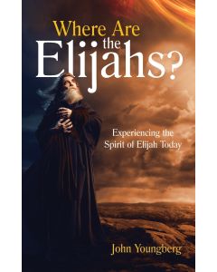 Where Are the Elijahs?