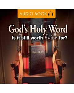 God's Holy Word: Is It Still Worth Dying For? Audiobook MP3 Download