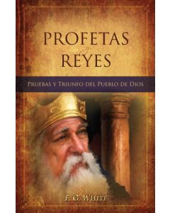 Profetas y Reyes (Prophets and Kings - Spanish)