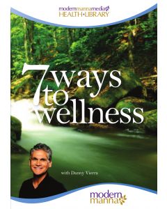 7 Ways to Wellness DVD