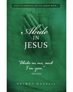 Abide in Jesus (Missionary Edition)