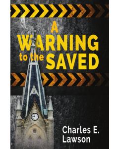 A Warning to the Saved