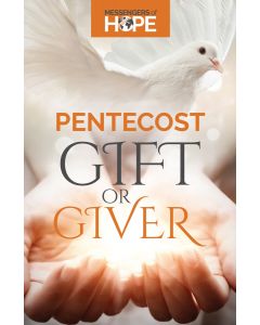 Pentecost: Gift or Giver Messengers of Hope Sharing Tract (100 tracts per packet)