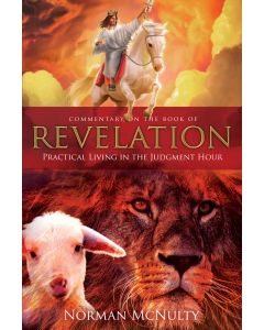 Revelation: Practical Living in the Judgment Hour