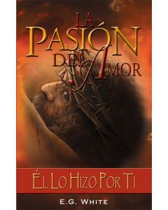 La Pasion Del Amor (The Passion of Love - Spanish)
