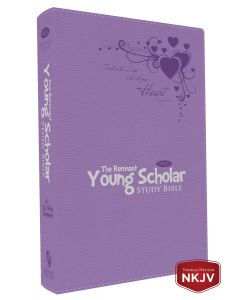 The Remnant Young Scholar Study Bible - New King James Version - Lavendar