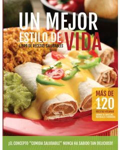 Un Mejor Estilo de Vida (A Better Way of Life Cookbooks Spanish)