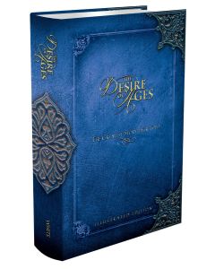The Desire of Ages Illustrated – Ellen G. White Hardcover