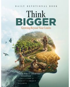 Think Bigger: Growing Beyond Your Limits | 2027 Daily Devotional