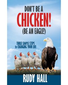 Don't be a Chicken! (Be an Eagle!)