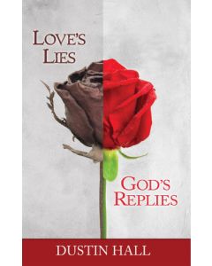 Love's Lies, God's Replies