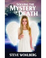 Solving the Mystery of Death